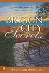 Bryson City Secrets: Even More Tales of a Small-Town Doctor in the Smoky Mountains - 圖片 1