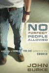 No Perfect People Allowed: Creating a Come-As-You-Are Culture in the Church - 圖片 1