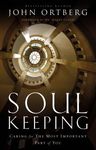 Soul Keeping: Caring for the Most Important Part of You - 圖片 1