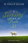 A Shepherd Looks at Psalm 23, King James Version: Discovering God's Love for You - 圖片 1