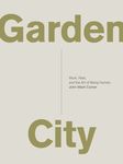 Garden City: Work, Rest, and the Art of Being Human. - 圖片 1