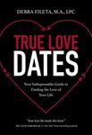 True Love Dates: Your Indispensable Guide to Finding the Love of Your Life - 圖片 1