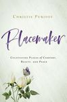 Placemaker: Cultivating Places of Comfort, Beauty, and Peace - 圖片 1