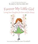 Forever My Little Girl: Loving Your Daughter for Now and for Always - 圖片 1