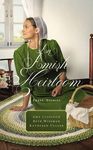 An Amish Heirloom: Three Stories - 圖片 1
