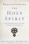 Rediscovering the Holy Spirit: God's Perfecting Presence in Creation, Redemption, and Everyday Life - 圖片 1