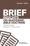 Brief Insights on Mastering Bible Doctrine: 80 Expert Insights, Explained in a Single Minute - 圖片 1