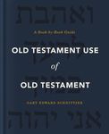 Old Testament Use of Old Testament: A Book-By-Book Guide - 圖片 1