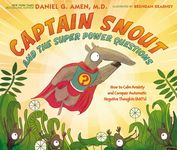 Captain Snout and the Super Power Questions: How to Calm Anxiety and Conquer Automatic Negative Thoughts (Ants) - 圖片 1