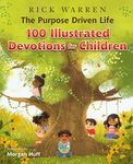The Purpose Driven Life 100 Illustrated Devotions for Children - 圖片 1