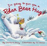 I'm Going to Give You a Polar Bear Hug!: A Padded Board Book - 圖片 1