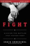 Fight Bible Study Guide: Winning the Battles That Matter Most - 圖片 1