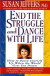 End the Struggle and Dance with Life: How to Build Yourself Up When the World Gets You Down - 圖片 1