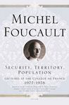 Security, Territory, Population: Lectures at the Collège de France 1977--1978 - 圖片 1
