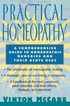 Practical Homeopathy: A Comprehensive Guide to Homeopathic Remedies and Their Acute Uses - 圖片 1
