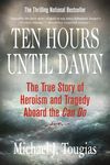 Ten Hours Until Dawn: The True Story of Heroism and Tragedy Aboard the Can Do - 圖片 1