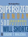 The New York Times Supersized Book of Sunday Crosswords: 500 Puzzles - 圖片 1