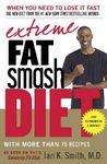 Extreme Fat Smash Diet: With More Than 75 Recipes - 圖片 1