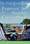 The New York Times Forever Sunday Crosswords: 75 Puzzles from the Pages of the New York Times - 圖片 1
