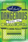 The New York Times Will Shortz Presents the Dangerous Book of Crosswords: 75 Daring Puzzles - 圖片 1