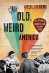 The Old, Weird America: The World of Bob Dylan's Basement Tapes - 圖片 1