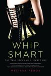 Whip Smart: The True Story of a Secret Life - 圖片 1