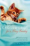 The New York Times Crosswords for a Lazy Sunday: 75 Puzzles from the Pages of the New York Times - 圖片 1