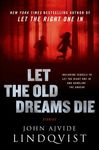 Let the Old Dreams Die: Stories - 圖片 1