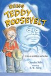 Being Teddy Roosevelt: A Boy, a President and a Plan - 圖片 1