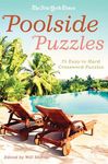 The New York Times Poolside Puzzles: 75 Easy to Hard Crossword Puzzles - 圖片 1