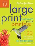 The New York Times Large-Print Crossword Puzzle Omnibus Volume 12: 120 Large-Print Easy to Hard Puzzles from the Pages of the New York Times - 圖片 1