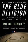 Mystery Writers of America Presents the Blue Religion: New Stories about Cops, Criminals, and the Chase - 圖片 1