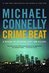 Crime Beat: A Decade of Covering Cops and Killers - 圖片 1