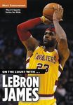 On the Court With...Lebron James - 圖片 1