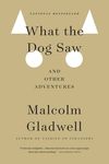What the Dog Saw: And Other Adventures - 圖片 1