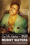 Can't Be Satisfied: The Life and Times of Muddy Waters - 圖片 1
