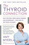 The Thyroid Connection: Why You Feel Tired, Brain-Fogged, and Overweight -- And How to Get Your Life Back - 圖片 1