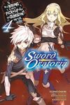 Is It Wrong to Try to Pick Up Girls in a Dungeon? on the Side: Sword Oratoria, Vol. 4 (Light Novel): Volume 4 - 圖片 1