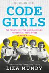 Code Girls: The True Story of the American Women Who Secretly Broke Codes in World War II - 圖片 1