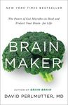 Brain Maker: The Power of Gut Microbes to Heal and Protect Your Brain for Life - 圖片 1