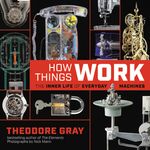 How Things Work: The Inner Life of Everyday Machines - 圖片 1