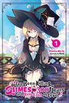 I've Been Killing Slimes for 300 Years and Maxed Out My Level, Vol. 1: Volume 1 - 圖片 1