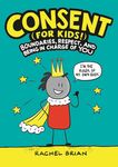 Consent (for Kids!): Boundaries, Respect, and Being in Charge of You - 圖片 1