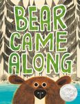 Bear Came Along (Caldecott Honor Award Winner) - 圖片 1