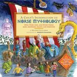 A Child’s Introduction to Norse Mythology: Odin, Thor, Loki, and Other Viking Gods, Goddesses, Giants, and Monsters - 圖片 1