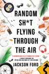 Random Sh*t Flying Through the Air - 圖片 1