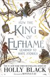 How the King of Elfhame Learned to Hate Stories - 圖片 1