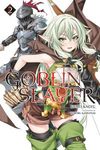 Goblin Slayer, Vol. 2 (Light Novel): Volume 2 - 圖片 1