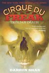 Cirque Du Freak #5: Trials of Death: Book 5 in the Saga of Darren Shan - 圖片 1