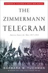 The Zimmermann Telegram: America Enters the War, 1917-1918; Barbara W. Tuchman's Great War Series - 圖片 1